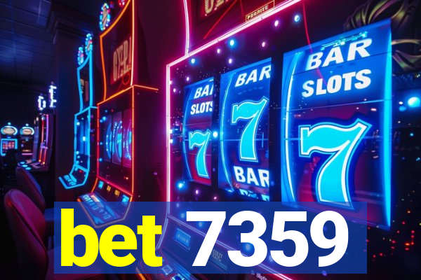 bet 7359